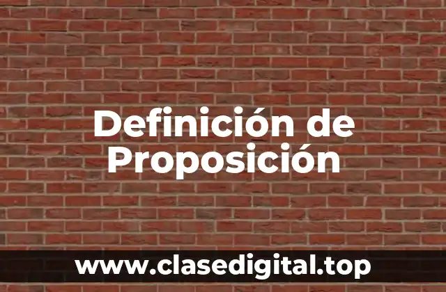 Definición de Proposición