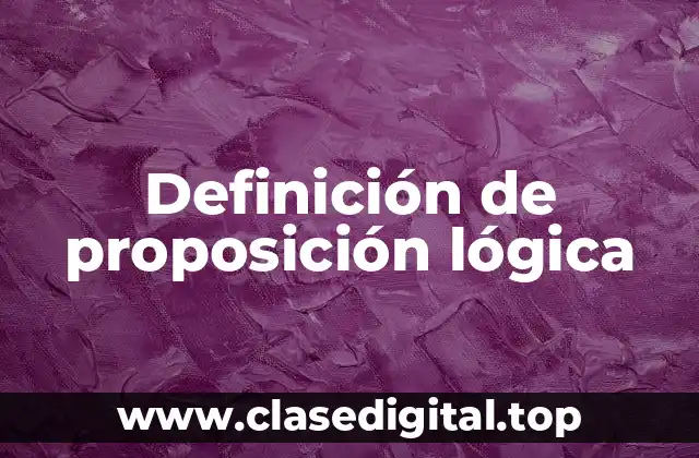 Ejemplos de proposición lógica