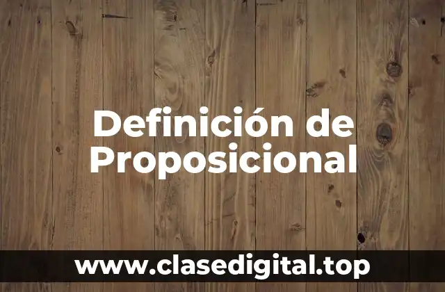 Definición de Proposicional