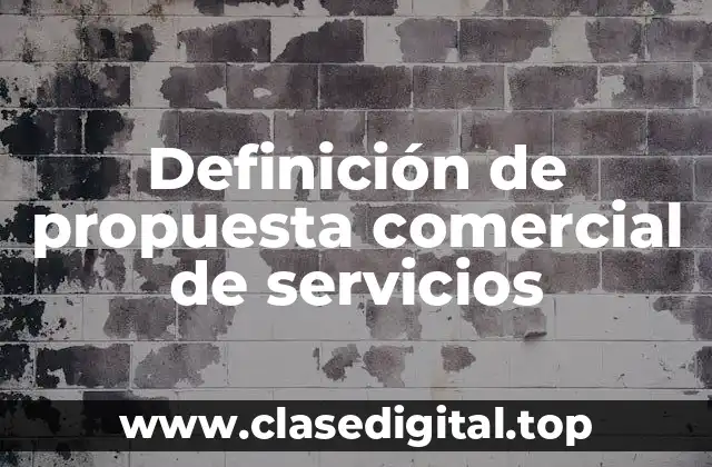 Definición de propuesta comercial de servicios