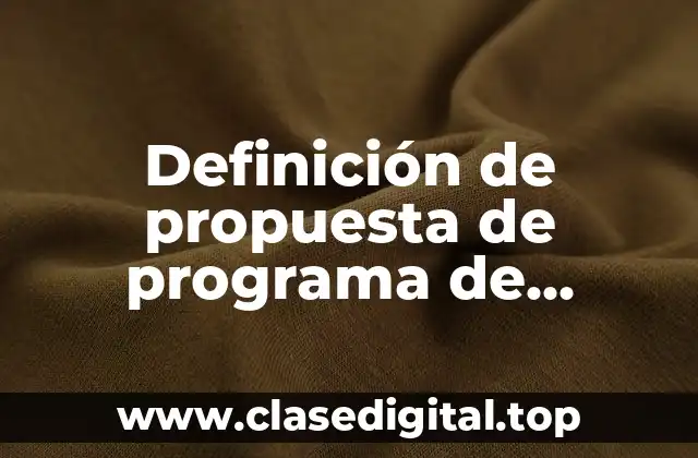Definición de propuesta de programa de televisión