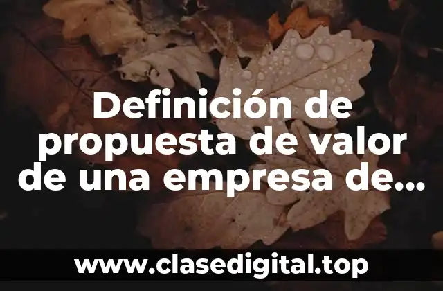 Ejemplos de propuesta de valor