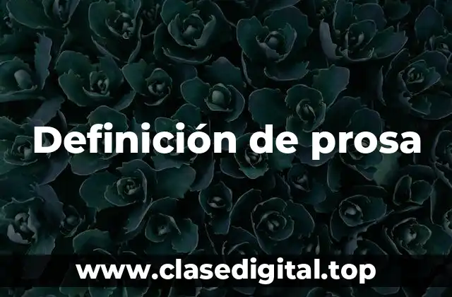 Definición de prosa