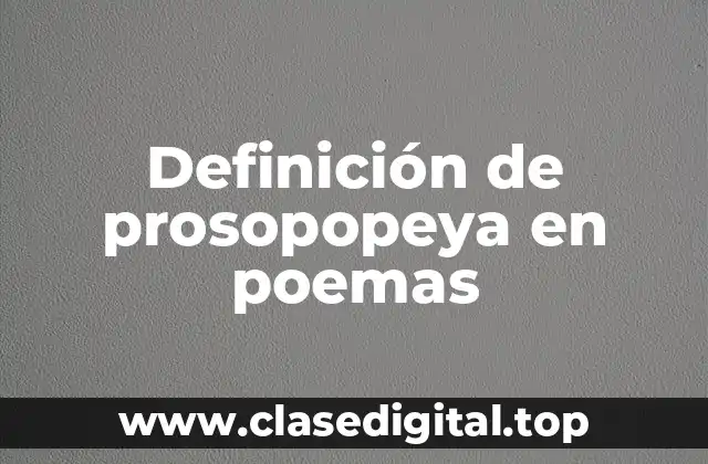 Definición de prosopopeya en poemas