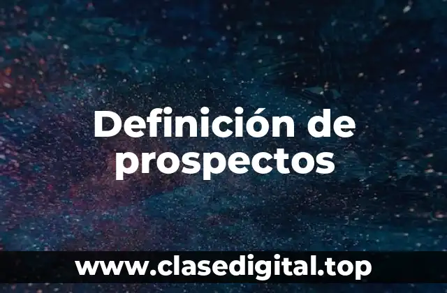Definición de prospectos