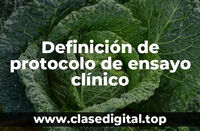 Ejemplos de protocolos de ensayo clínico