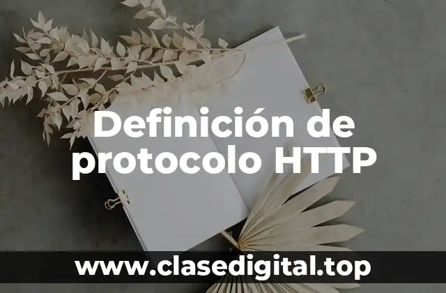 Definición de protocolo HTTP