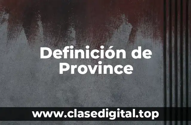 Definición de Province
