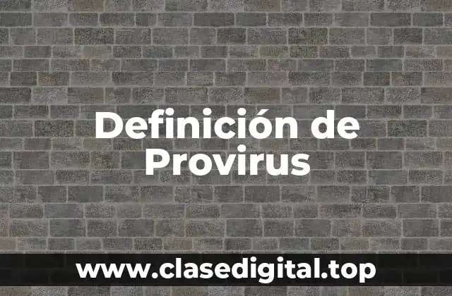 Definición de Provirus