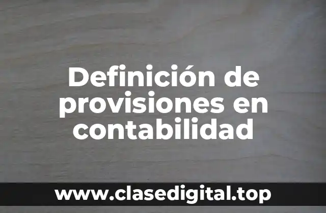 Definición técnica de provisión