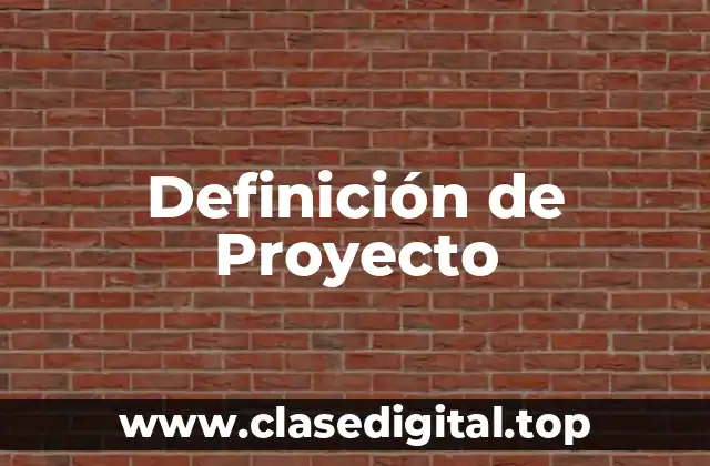 Definición Técnica de Proyecto