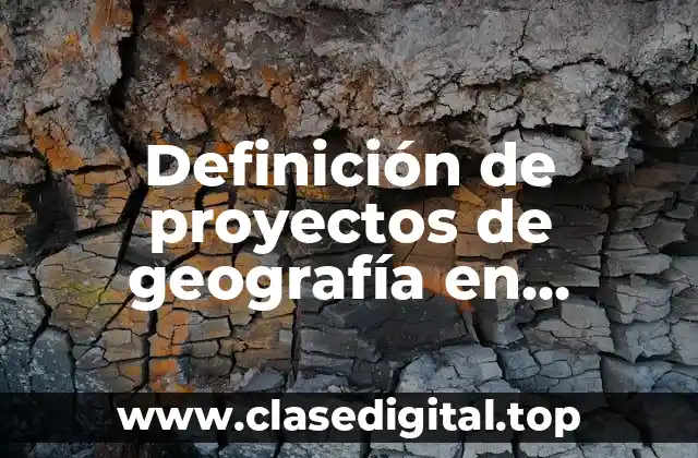 Definición de proyectos de geografía en educación primaria de Matamoros