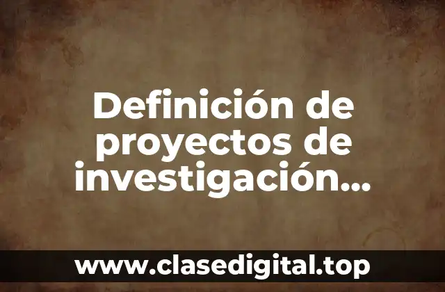 Ejemplos de proyectos de investigación electrónica