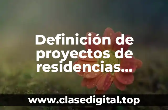Ejemplos de proyectos de residencias profesionales de administración