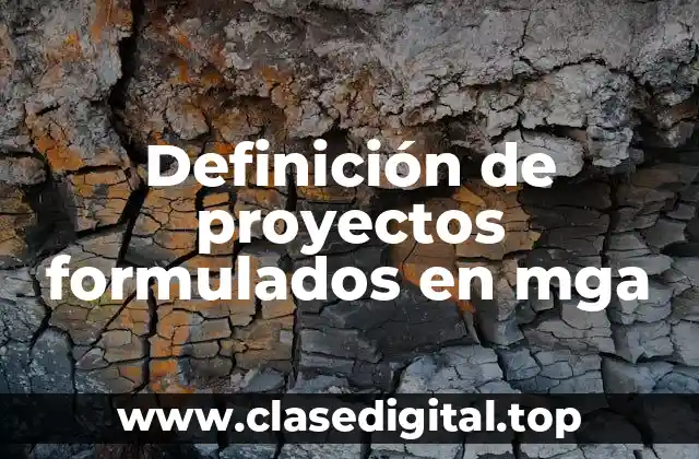 Definición de proyectos formulados en mga