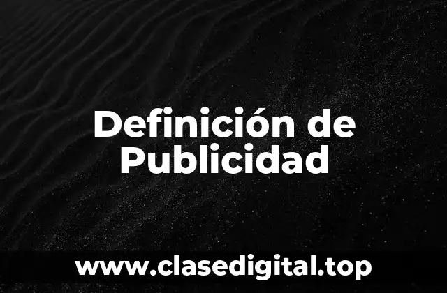 Definición de Publicidad