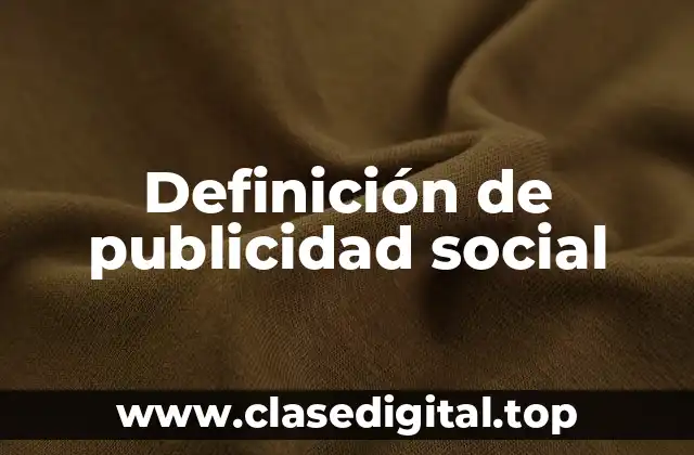 Definición de publicidad social