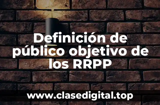 Definición de público objetivo de los RRPP