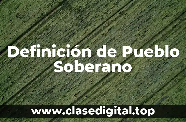 Definición de Pueblo Soberano