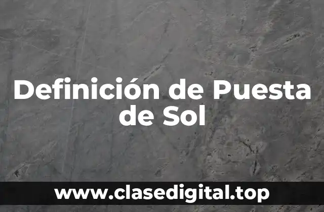 Definición de Puesta de Sol