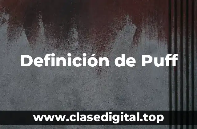Definición de Puff