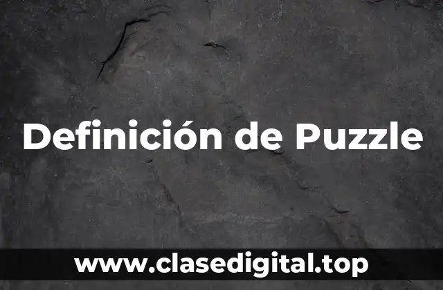 Definición de Puzzle