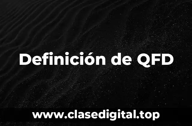 Definición técnica de QFD