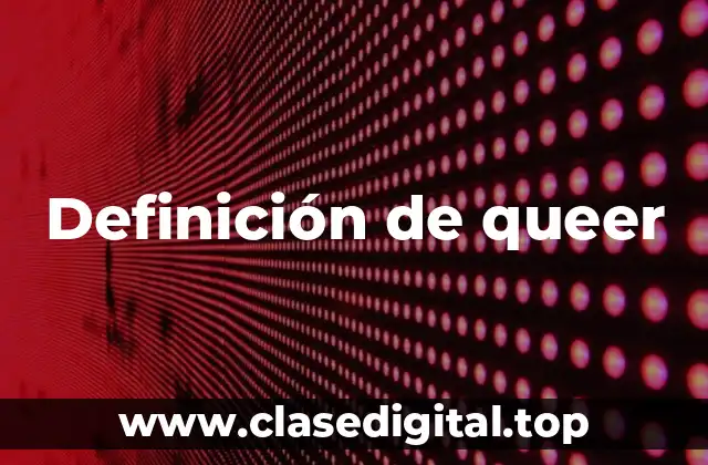 Definición de queer