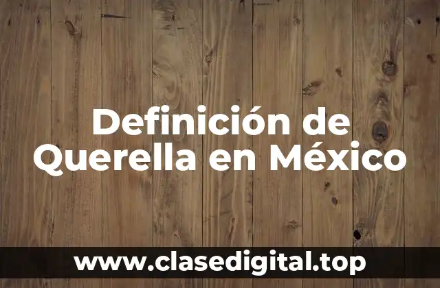 Definición técnica de Querella