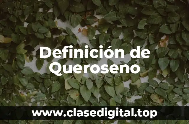 Definición de Queroseno