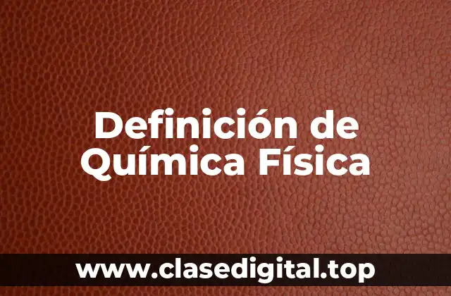 Ejemplos de Química Física