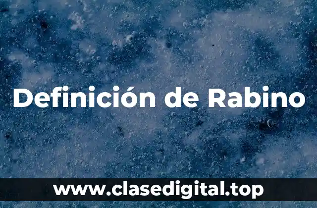 Definición técnica de Rabino