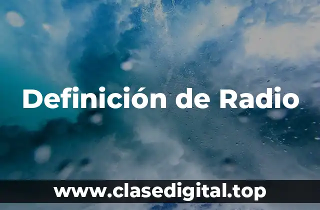 Definición de Radio