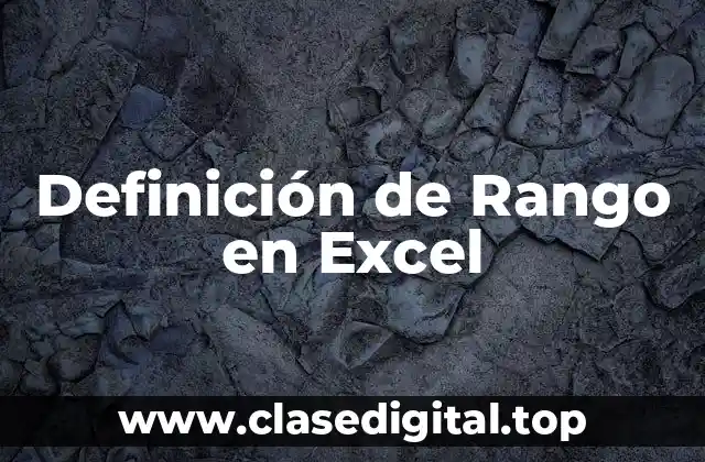 Definición de Rango en Excel