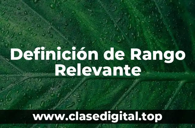 Definición de Rango Relevante