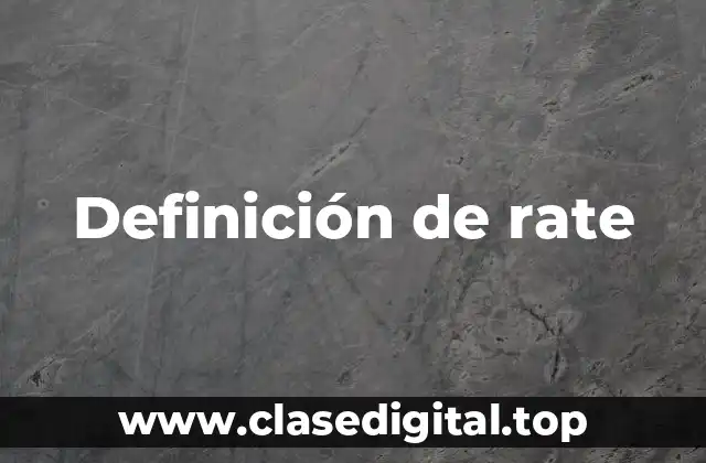 Definición de rate