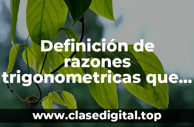 Definición de razones trigonometricas que se aplican en el billar