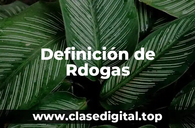 Ejemplos de Rdogas
