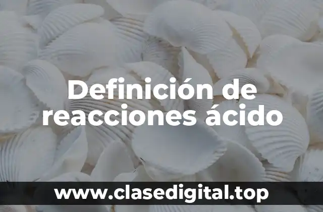 Ejemplos de reacciones ácido-base