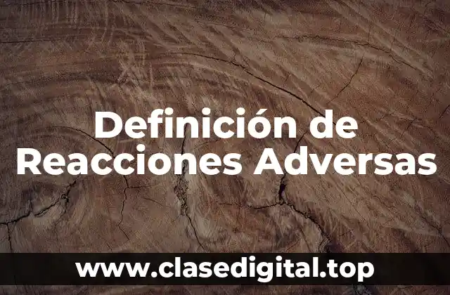 Definición de Reacciones Adversas