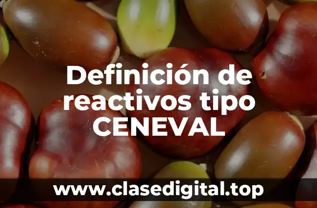 Definición de reactivos tipo CENEVAL