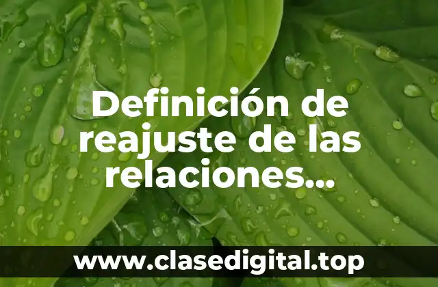 Definición de reajuste de las relaciones interpersonales