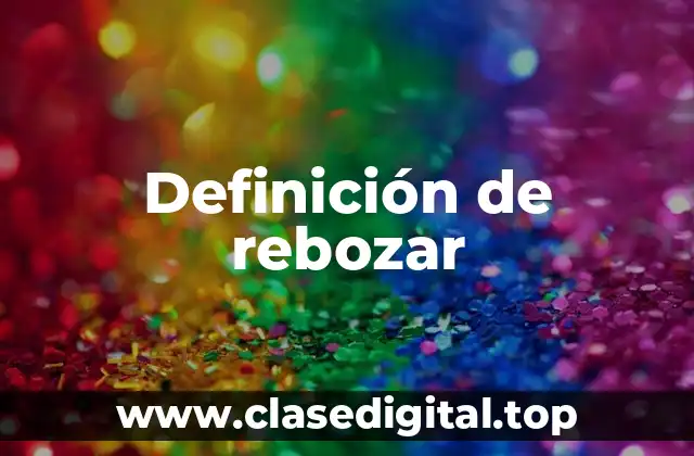 Definición de rebozar