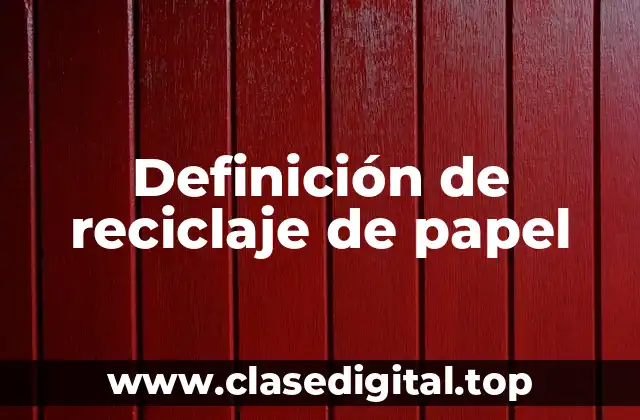 Ejemplos de reciclaje de papel