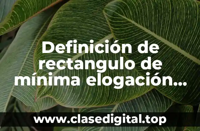 Definición de rectangulo de mínima elogación tratamiento de imágenes