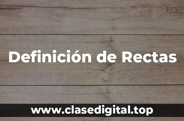 Definición de Rectas