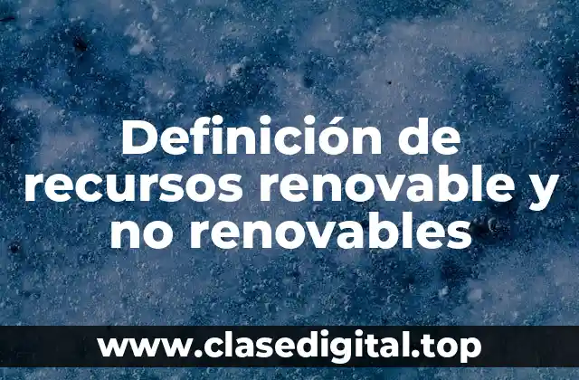 Ejemplos de recursos renovables