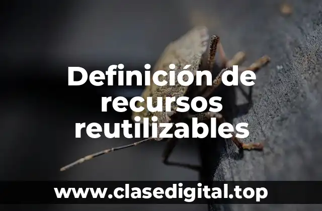 Definición de recursos reutilizables