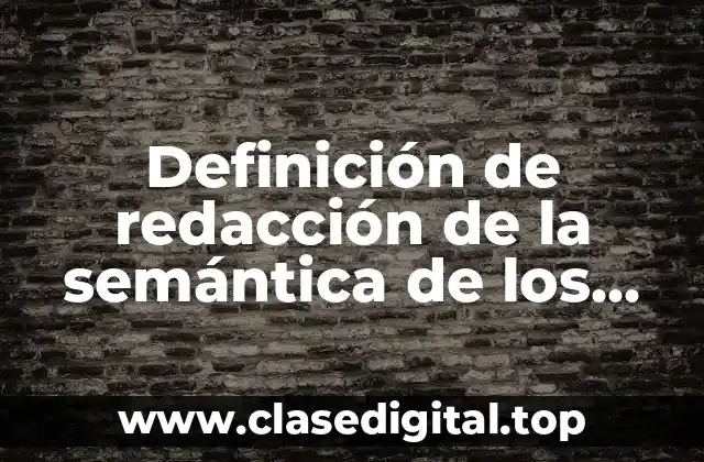 Definición de redacción de la semántica de los niños