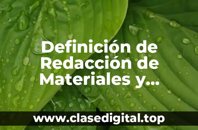 Definición de Redacción de Materiales y Métodos